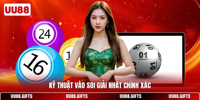 Kỹ thuật vào soi giải nhất chính xác