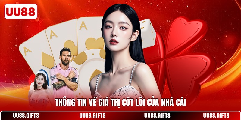 Thông tin về giá trị cốt lõi của nhà cái