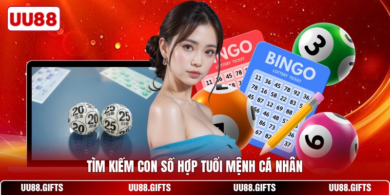 Tìm kiếm con số hợp tuổi mệnh cá nhân